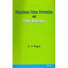 Situatational Crime Prevention and Crime Reducation 